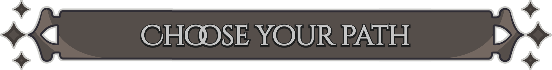 STEP 05: CHOOSE YOR PATH