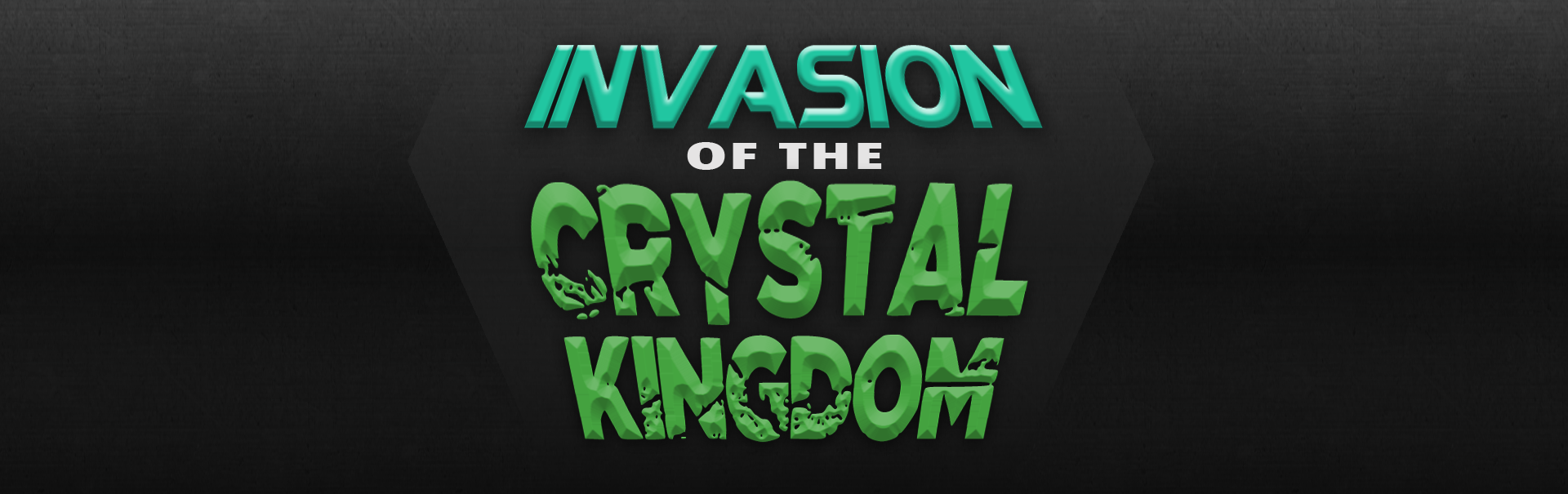 Invasion of the Crystal Kingdom