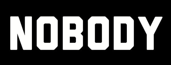 Nobody