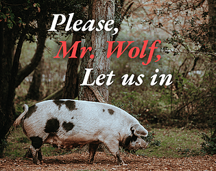 Please, Mr. Wolf, Let us in