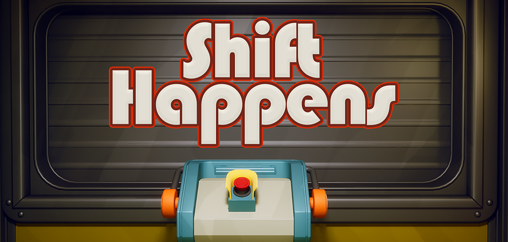 Shift Happens