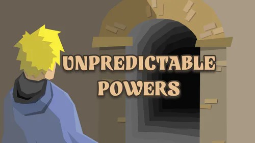 Unpredictable Powers