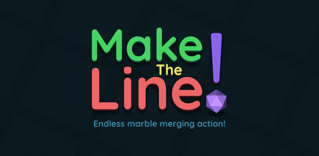 Make The Line!