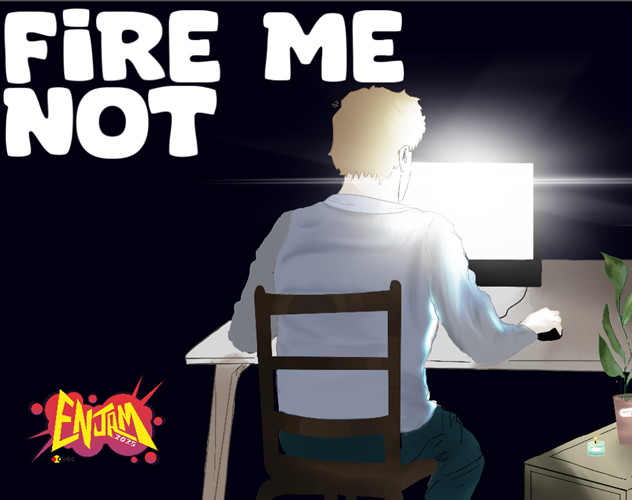 Cover image for Fire me Not
