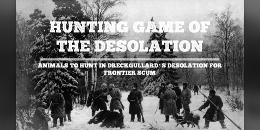 Cover image for Hunting Game of the Desolation - FRONTIER SCUM