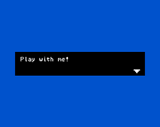 Play with me!