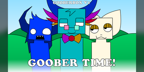 Cover image for Gooberbox V1 - Goober Time!