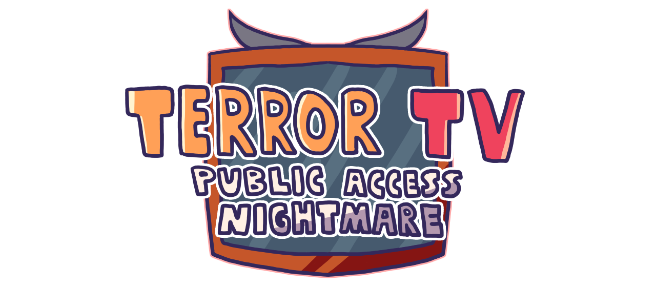Terror TV: Public Access Nightmare