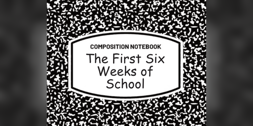 Cover image for The First 6 Weeks of School