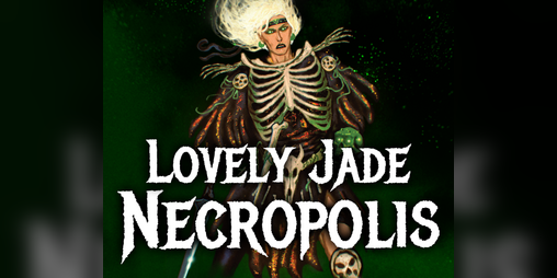 Cover image for Lovely Jade Necropolis [Shadowdark, OSE, Cairn]