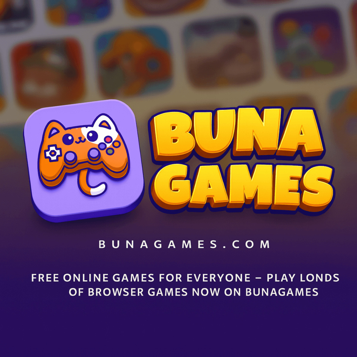 Welcome to BUNAGAMES, the ultimate Place to play free games online