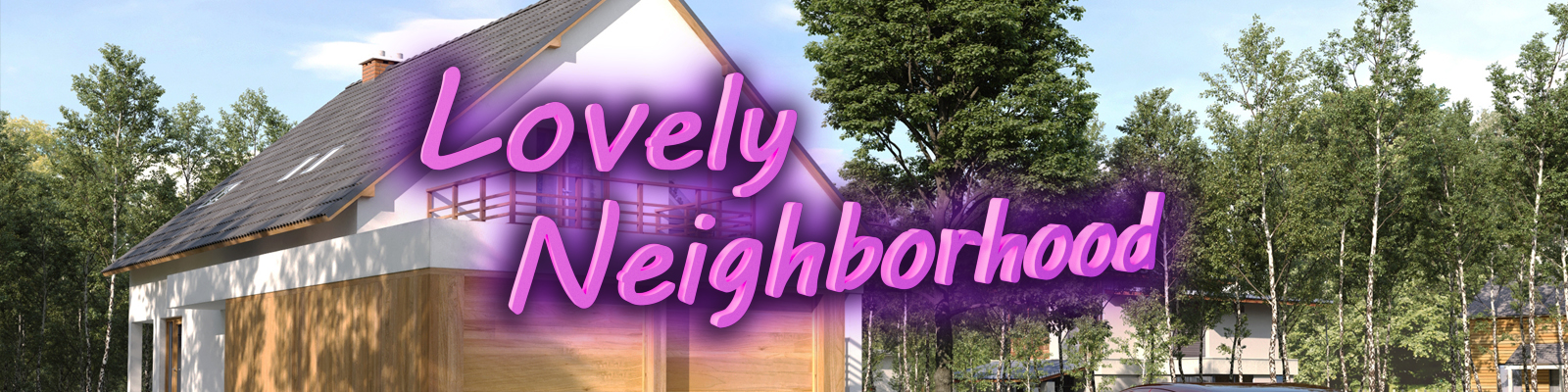 Lovely Neighborhood
