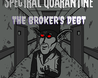 💀 Spectral Quarantine: The Broker's Debt 💀