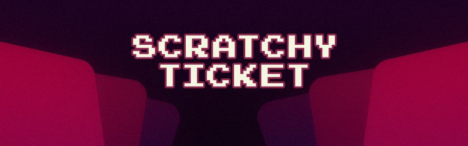 Scratchy Ticket