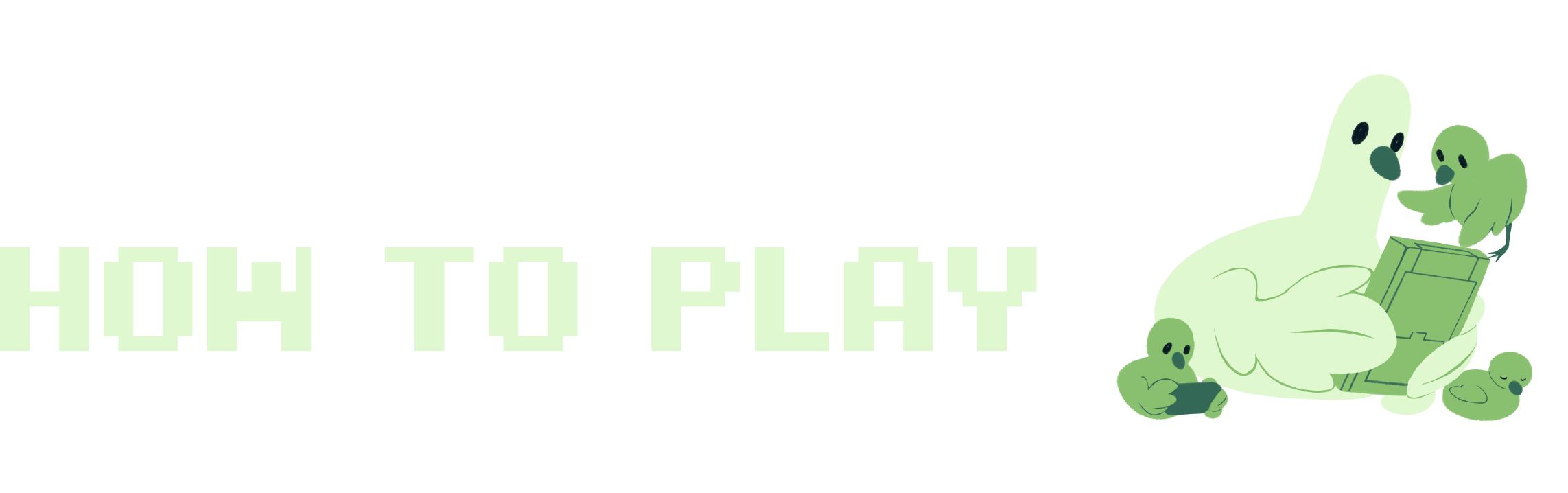 How to play How to play