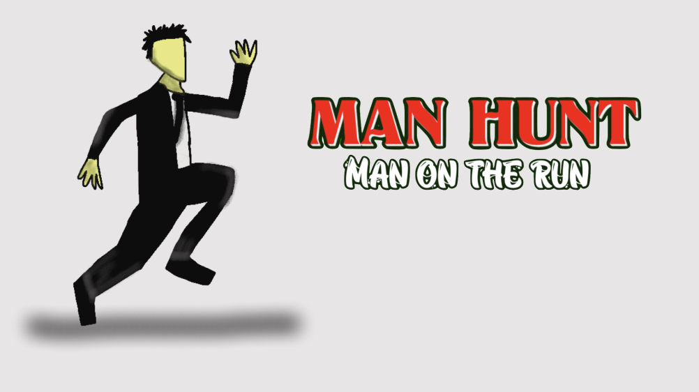 Man Hunt : Man On The Run