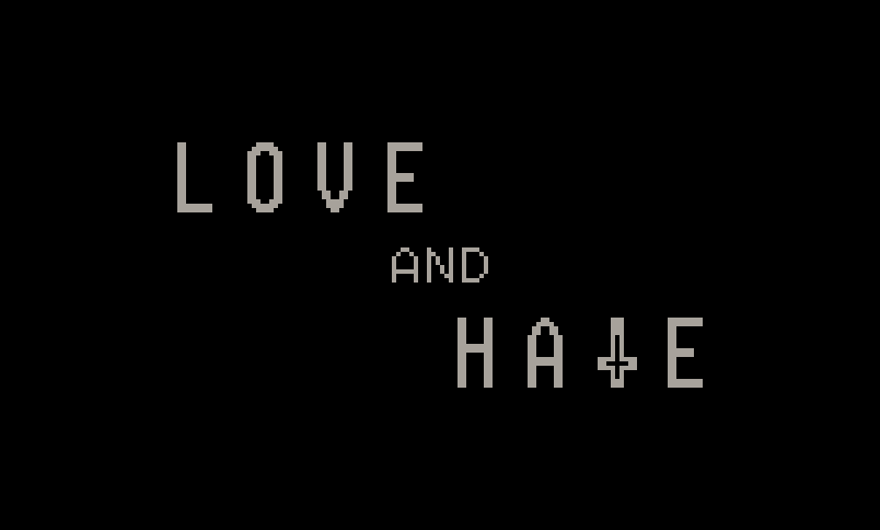 LOVE and HATE