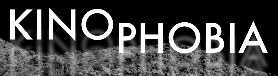 Kinophobia