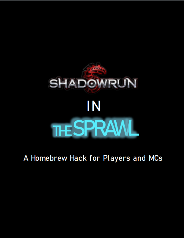 Shadowrun in The Sprawl