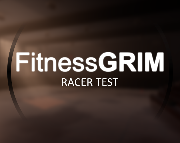 FitnessGRIM Racer Test