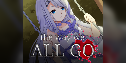 Cover image for The Way We All Go