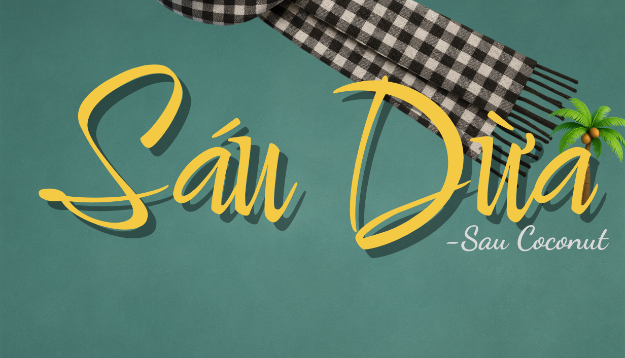 Sáu Dừa - Sau Coconut (DEMO)