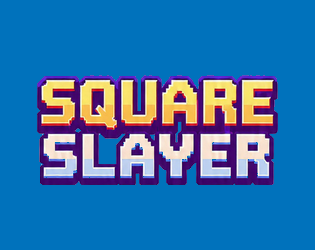 Cover image for SQUARE SLAYER