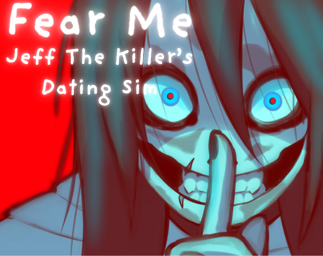 Fear Me game story scene featuring Jeff the Killer