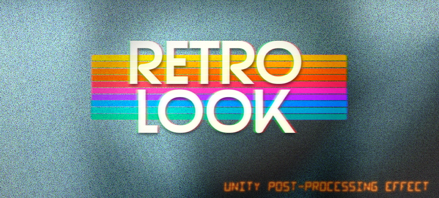 [Unity Asset] Retro Look