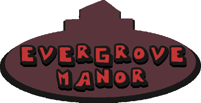 Evergrove Manor