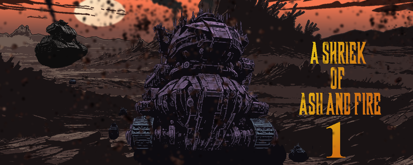 A Shriek of Ash and Fire