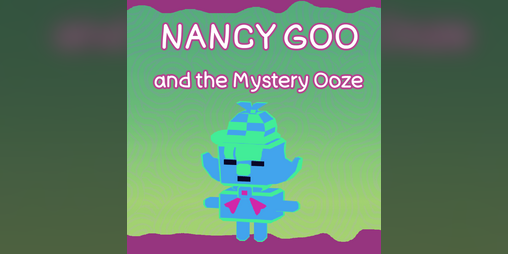 Cover image for Nancy Goo and the Mystery Ooze
