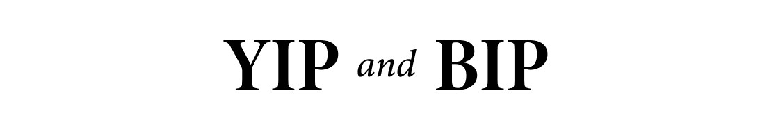Yip and Bip