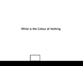 White is the Colour of Nothing