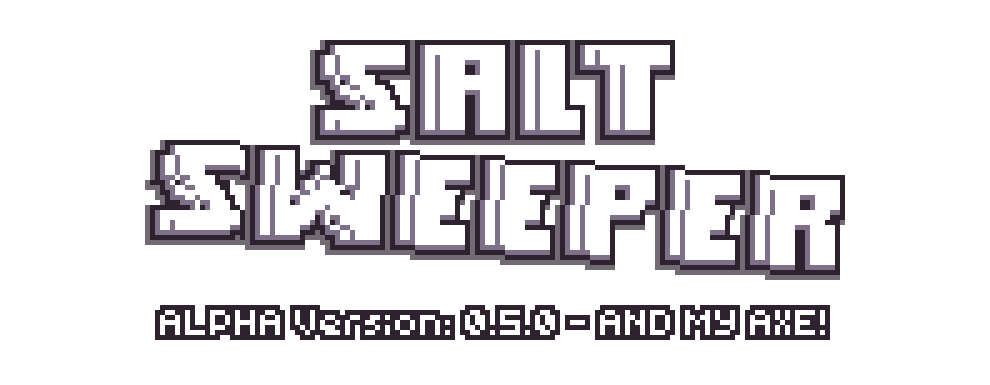 Salt Sweeper