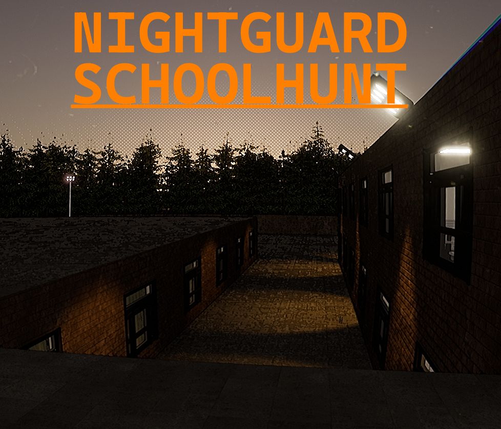 NIGHTGUARD : SCHOOLHUNT