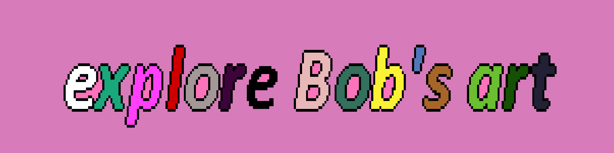 Explore Bob's art