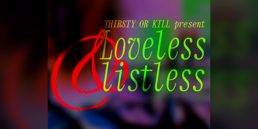 Cover image for Loveless and listless