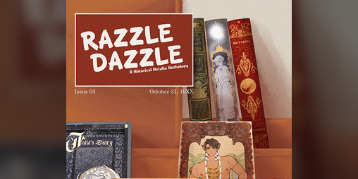 Cover image for Razzle Dazzle: A Historical Hetalia Anthology #3 - Narrative Edition