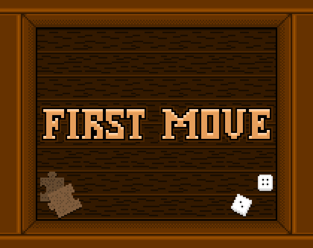 First Move