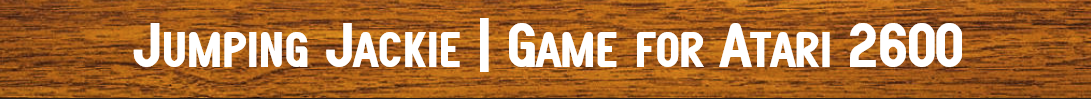 Jumping Jackie | Game for Atari 2600