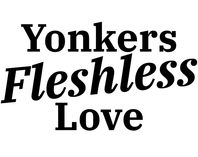 Cover image for Yonkers Fleshless Love