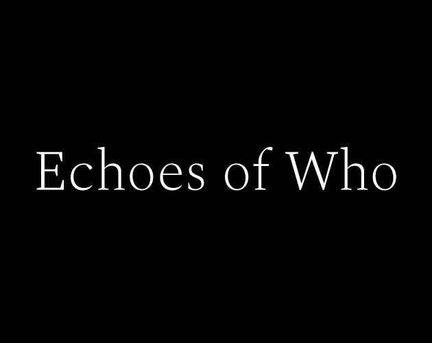 Cover image for Echoes of Who