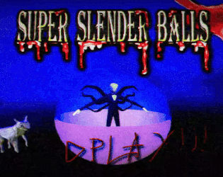 SUPER SLENDER BALLS
