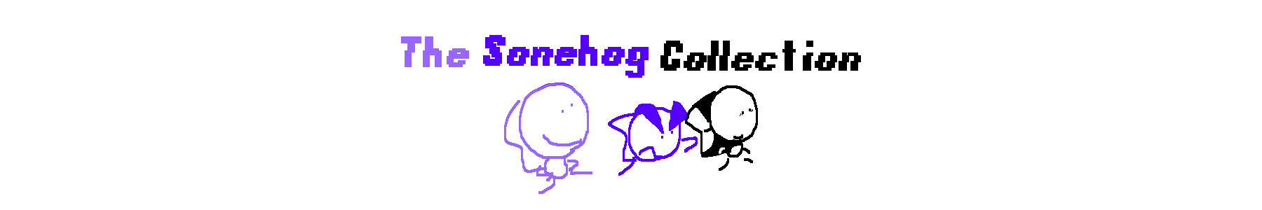 The Sonehog Collection