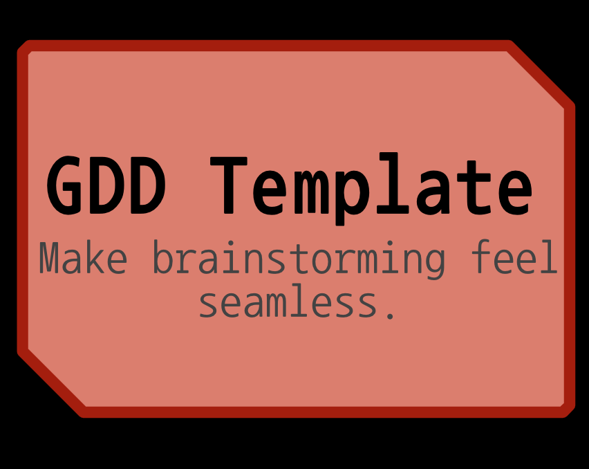 GDD Template by [knight_in_rusty_armor]