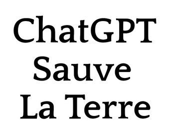 ChatGPT Sauve La Terre game preview