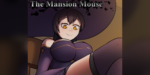 Cover image for The Mansion Mouse v.0.13-0.14
