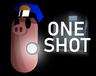 ONE SHOT ( ESCAPE THE PRISON )