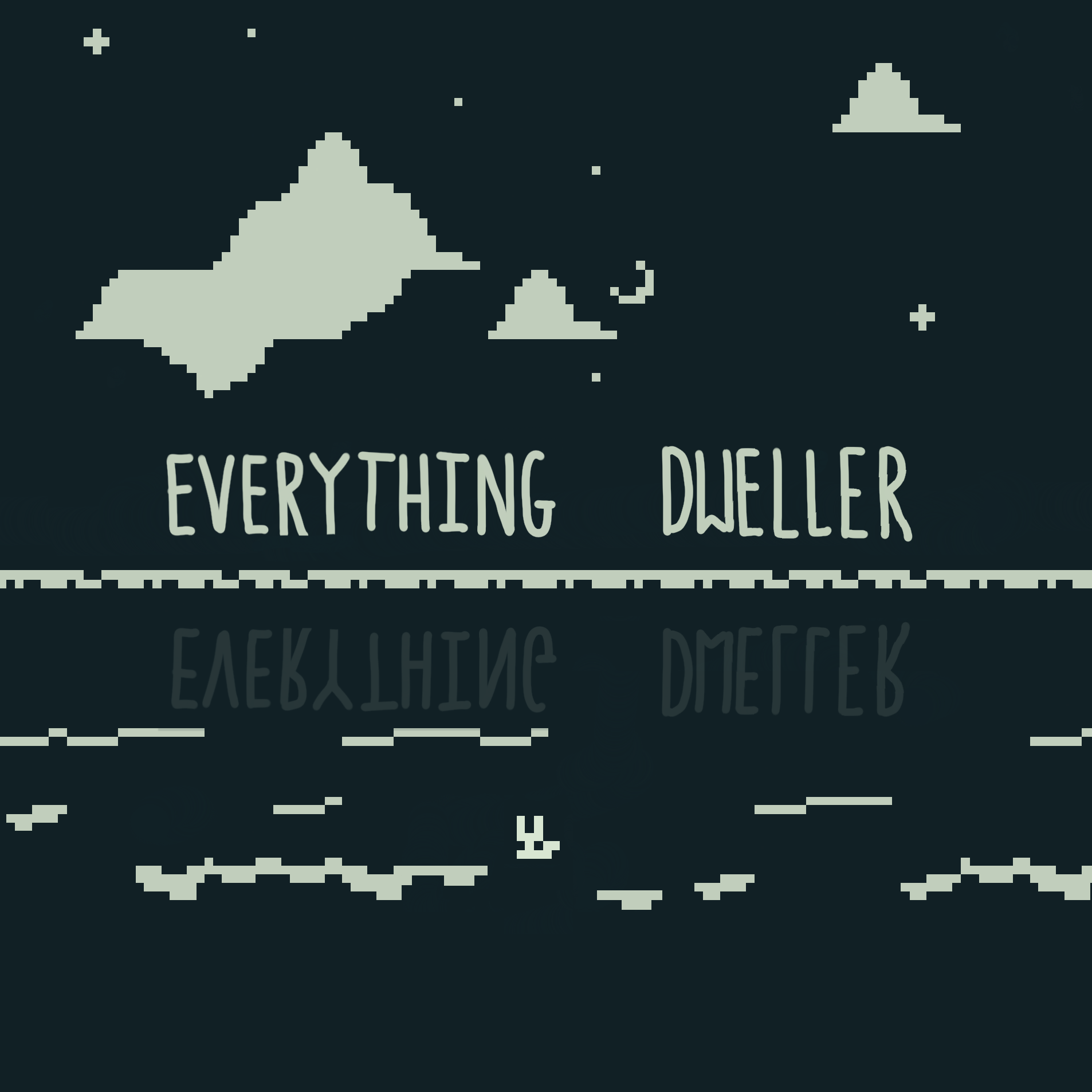 Everything Dweller